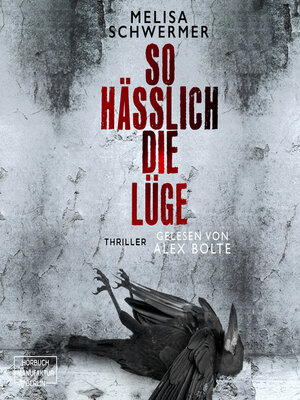 cover image of So hässlich die Lüge
